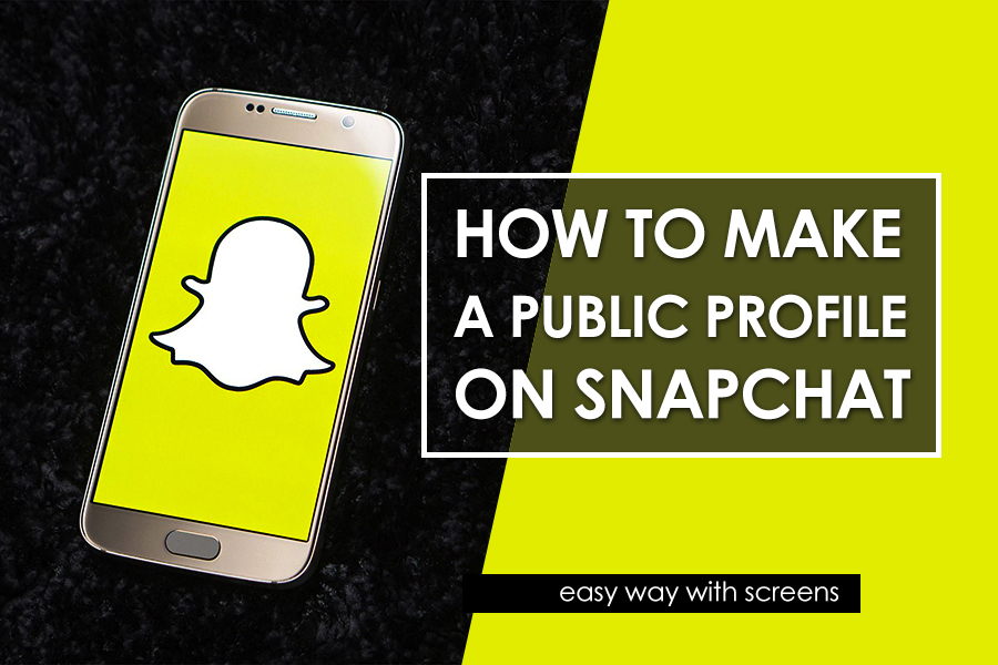 How to Make a Public Profile on Snapchat (easy way with screens)
