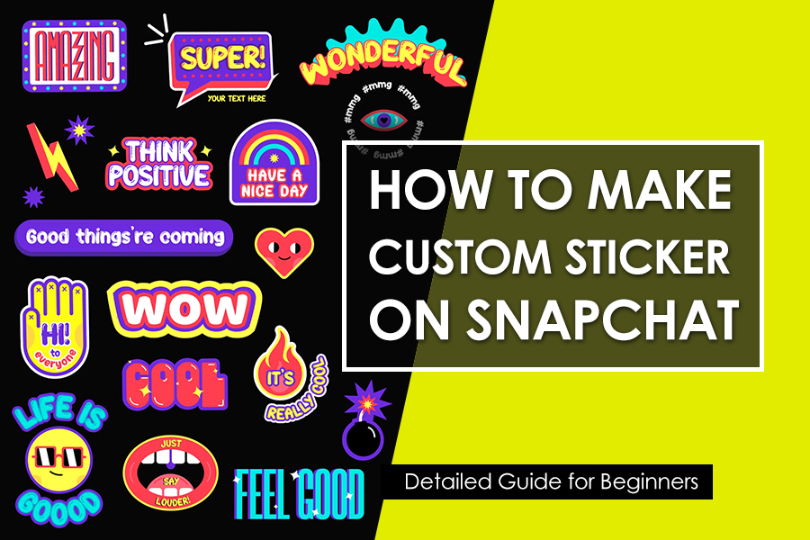 How to Make a Sticker on Snapchat Without Screenshotting (step-by-step guide for beginners)