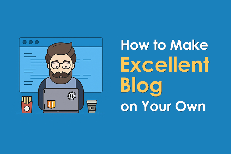 How to Make an Excellent Blog: 10 Best Blog Builders and Blog Platforms